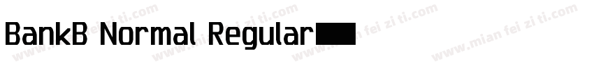 BankB Normal Regular字体转换